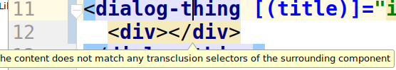IDE showing an error for transcluded content inside a directive.