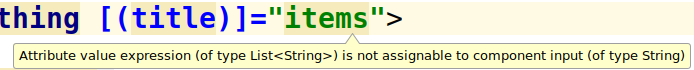 IDE showing an error for mismatched types on a component input.